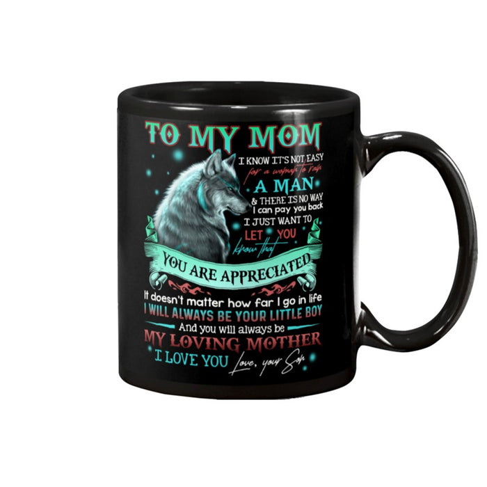 Personalized To Mom Coffee Mug From Son Print Mom Wolf Gifts for Mom from Son Customized Mug Gifts For Mothers Day 11Oz 15Oz Ceramic Coffee Mug