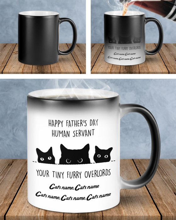 Personalized Coffee Mug For Human Happy Father's Day Human Servant Your Tiny Furry Overlords Mug Cute Three Black Cat Art Printed For Father's Day