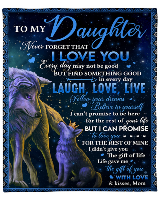 Personalized Fleece Blanket For Daughter Art Print Wolf Family Love Quote For Daughter Customized Gift For Birthday Graduation