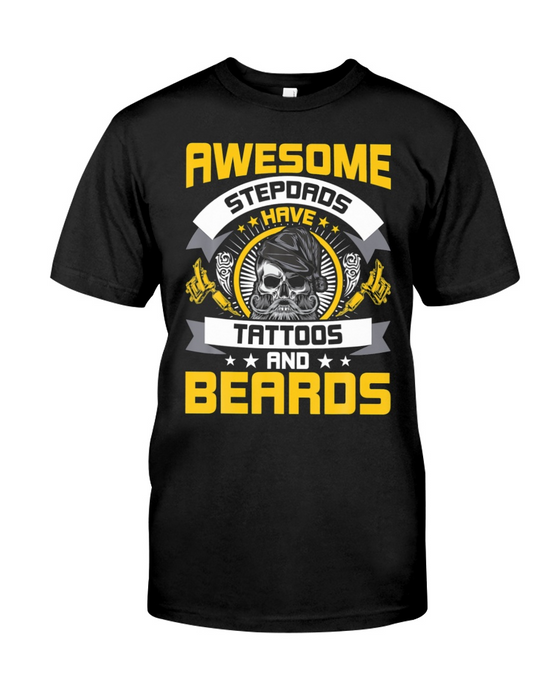 Step Dad Shirts for Father's Day Awesome Stepdad Have Tattoos And Beards