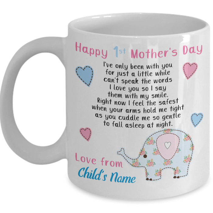 Personalized Coffee Mug Gifts New Mother Mug Sweet Quotes Print Floral Elephant Family Mug Happy First Mothers Day Gifts First Mother Customized Mug Gifts For Mothers Day 11Oz 15Oz Ceramic Coffee Mug