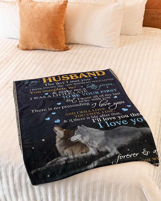 Personalized Blanket To My Husband From Wife You Complete My And Make Me A Better Person Wolf Couple Printed