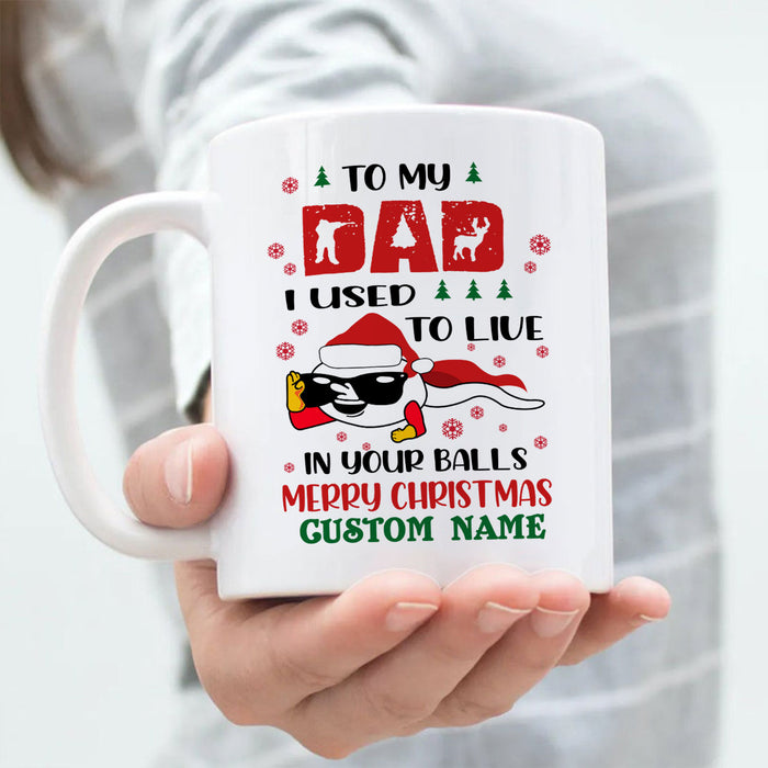 Personalized Coffee Mug For Dad From Kids I Used To Live In Your Balls Snowflake Custom Name Ceramic Cup Christmas Gifts