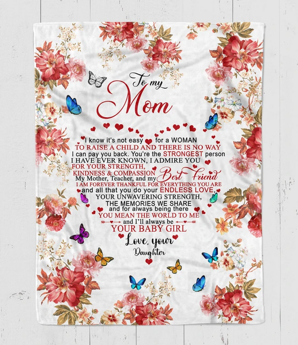 Personalized To My Mom Fleece Blanket From Daughter I Am Forever Thankful For Everything You Are Print Flower Butterfly