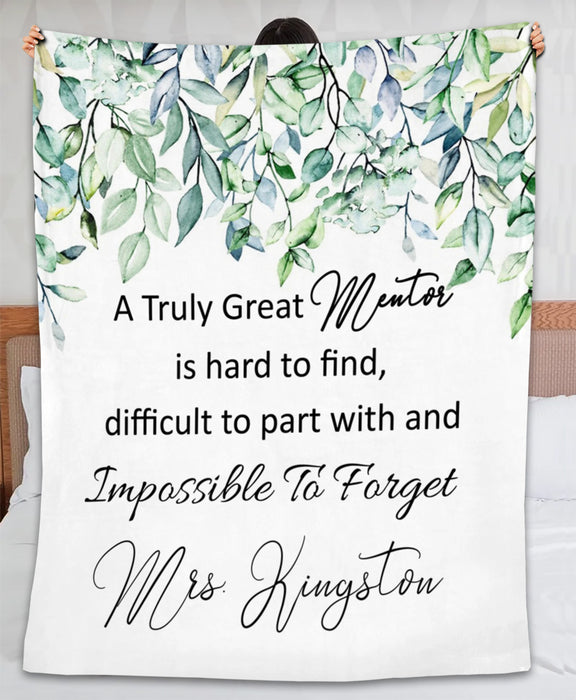 Personalized Retirement Blanket A Truly Great Mentor Is Hard To Find Difficult To Part With Leaf Print Custom Name