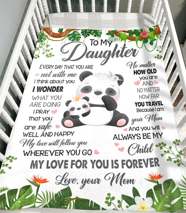 Personalized To My Daughter Blanket From Mom Cute Panda With Green Botanical Printed My Love For You Is Forever