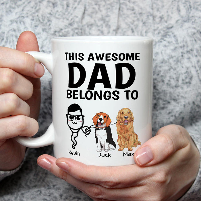 Personalized Ceramic Coffee Mug For Dog Dad  This Awesome Dad Belongs Funny Sperm & Dog Print Custom Name 11 15oz Cup