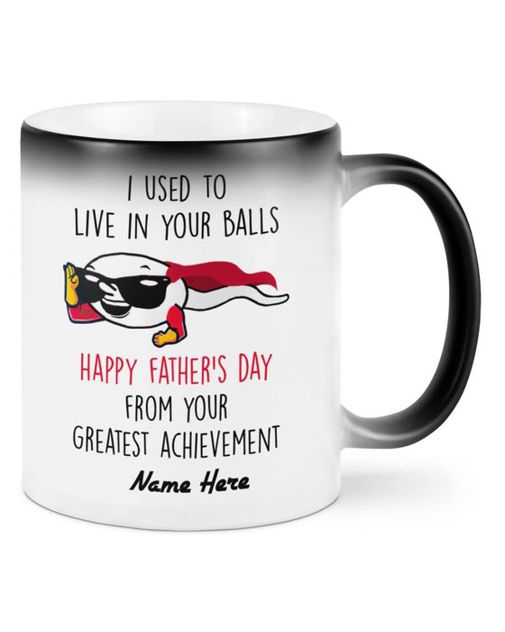 Personalized Color Changing Mug For Dad I Used To Live In Your Balls Funny Sperm Custom Kids Name 11 15oz Cup