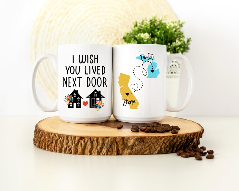 Personalized Ceramic Coffee Mug For Bestie BFF I Wish You Lived Next Door Cute House Print Custom Name 11 15oz Cup