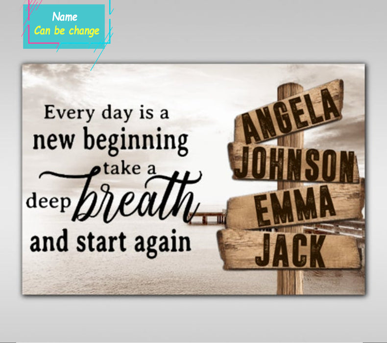 Personalized Multi Family Names Every Day Is A New Beginning Ocean Dock Canvas Horizontal Poster No Frame Full Size