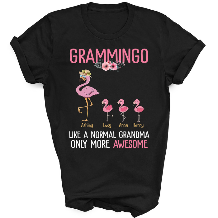 Personalized Shirt For Grandma Print Flamingo Love Quote Like A Normal Grandma Only More Awesome