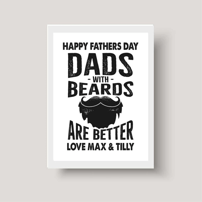 Personalized Poster for Dads With Beards Are Better Customized Kids Name Vertical Frame Poster No Frame
