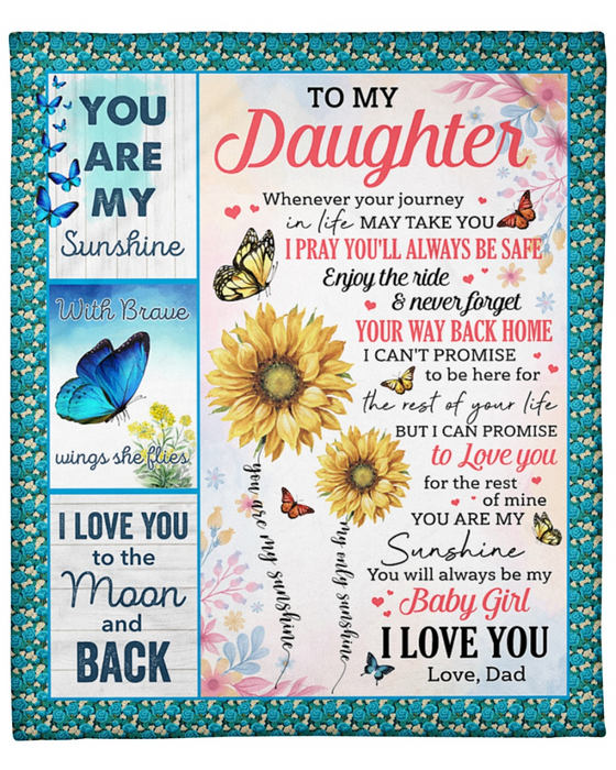 Personalized Fleece Blanket For Daughter Print Beautiful Butterfly Sunflower Sweet Message For Daughter Customized Blanket Gifts For Birthday