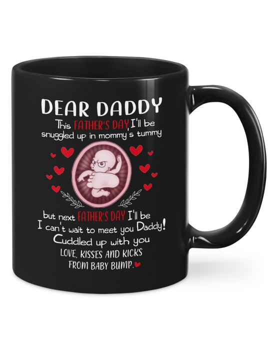 Personalized Dear Daddy Mugs I Can not Wait to Meet You Daddy Gifts for Father Ceramic Coffee Mug