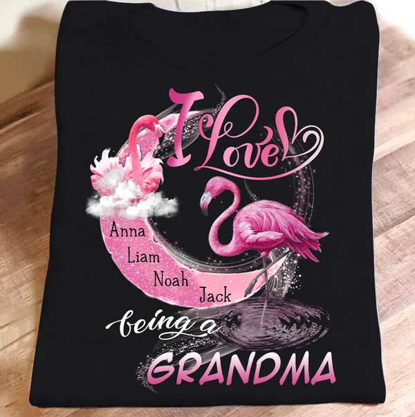 Personalized T-Shirt For Grandma I Love Being A Grandma Pink Flamingo And Moon Printed Custom Grandkid's Name