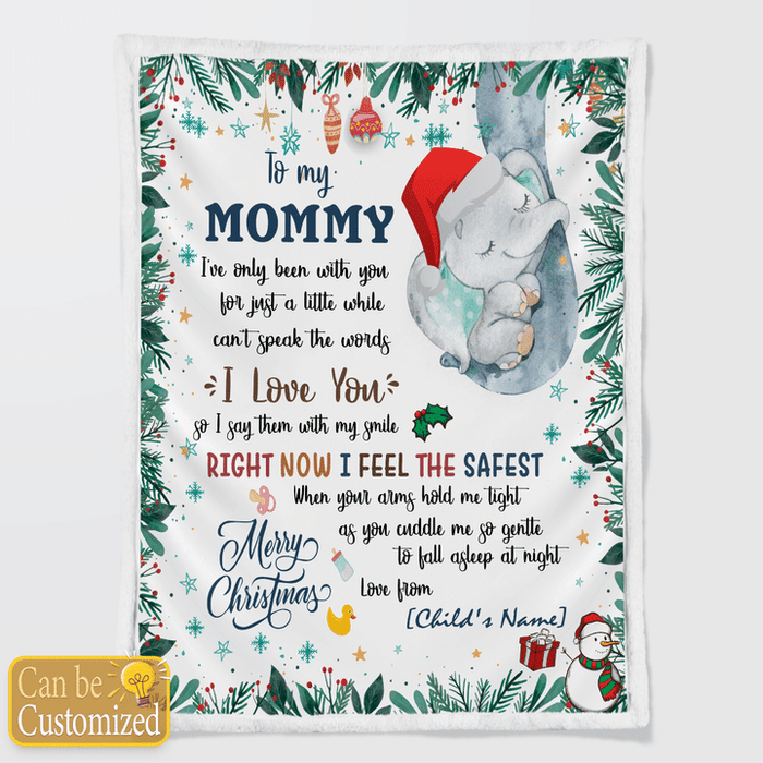 Personalized Blanket To My Mommy I'Ve Been Only With You For Just A Little While Cute Elephant Printed Xmas Design