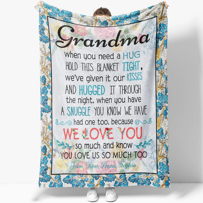 Personalized To My Grandma Blanket When You Need A Hug Hold This Blanket Tight Print Colorful Flower Custom Kids Name