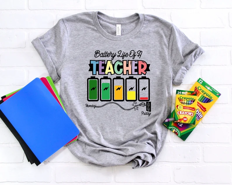 Classic Unisex T-Shirt For Teachers Battery Life Of A Teacher Colorful Style Funny Design Back To School Outfit