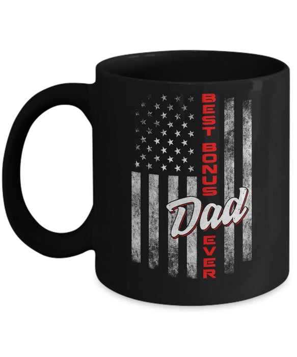 Coffee Mug For Stepdad Best Bonus Dad Ever Mug US Flag Art Printed Mug Gift For Independence Day 11Oz 15Oz Ceramic Mug