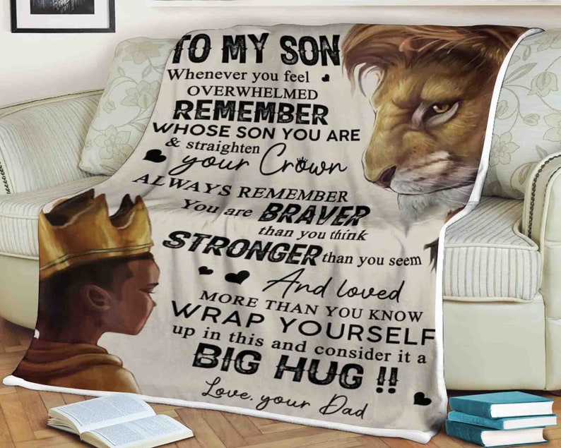 Personalized To My Son Blanket From Dad Whenever You Feel Overwhelmed Lion & Son Printed Custom Name