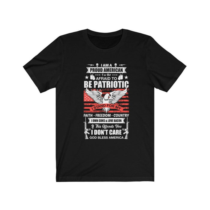 Classic T-Shirt For Men I Am A Proud American I'm Not Afraid To Be Patriotic Eagle US Flag Printed Veterans Day Shirt