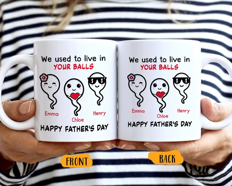 Personalized Ceramic Coffee Mug For Dad We Used To Live In Your Balls Funny Sperm Print Custom Kids Name 11 15oz Cup