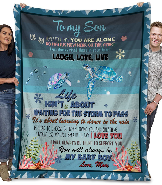 Sea Turtles Mom To My Son Remember That You Are Not Alone Ultra Soft Cozy Plush Fleece Blanket