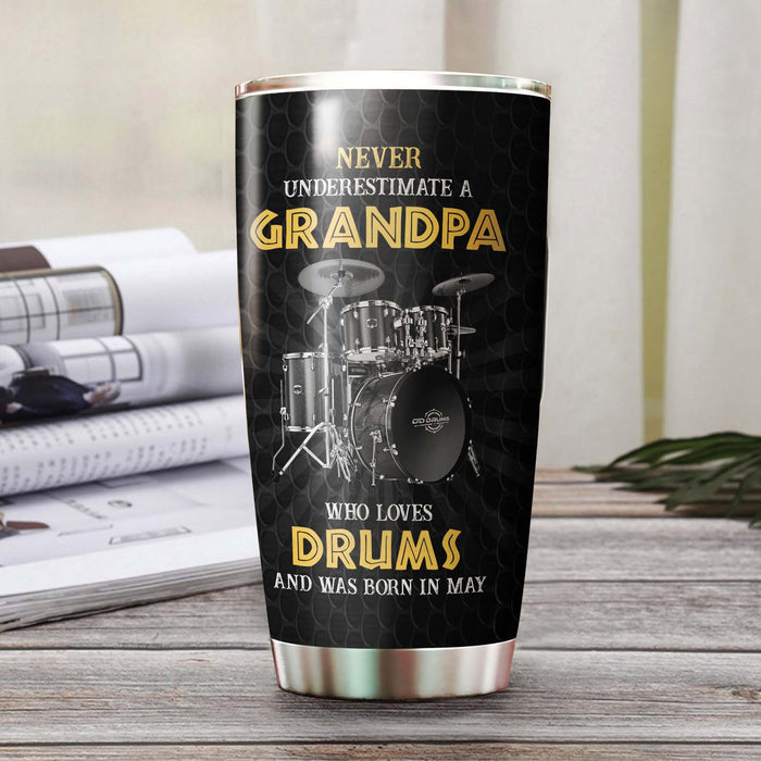 Personalized Tumbler For Grandpa From Grandkids Loves Playing Drums And Born In May Custom Name Travel Cup Xmas Gifts