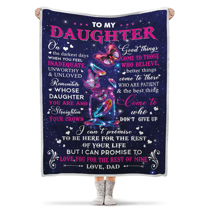 Personalized To My Daughter Blanket From Dad Good Things Come To Those Who Believe Vase Of Feather & Butterfly Printed