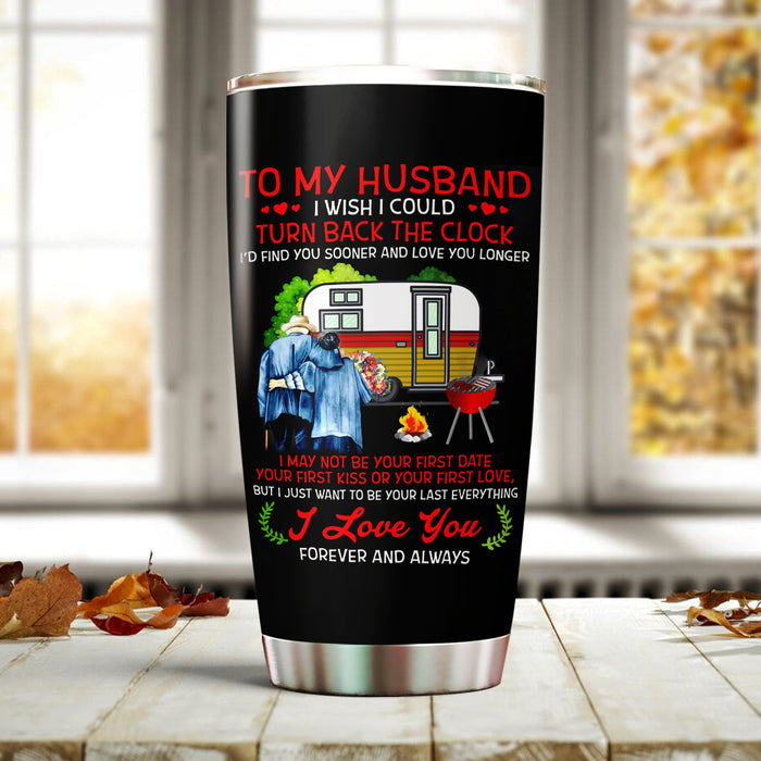 Personalized To My Husband Tumbler From Wife Camping Partner For Life Wanna Be Your Last Custom Name Gifts For Birthday