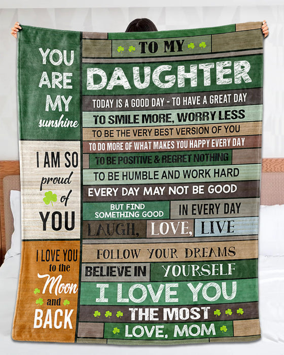 Personalized To My Daughter Blanket From Mom I Am So Proud Of You Cute Shamrock Printed Green Wooden Background