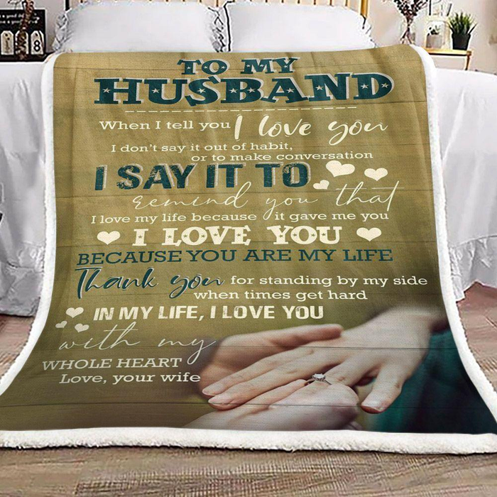 Personalized Romantic Blanket To My Husband When I Tell You I Love You Exchange Rings Blanket For Valentines Custom Name