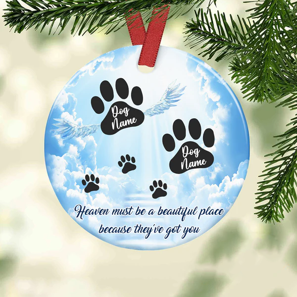 Personalized Memorial Ornament Heaven Must Be A Beautiful Place Custom Name For Pet Loss Lover Keepsake Gifts