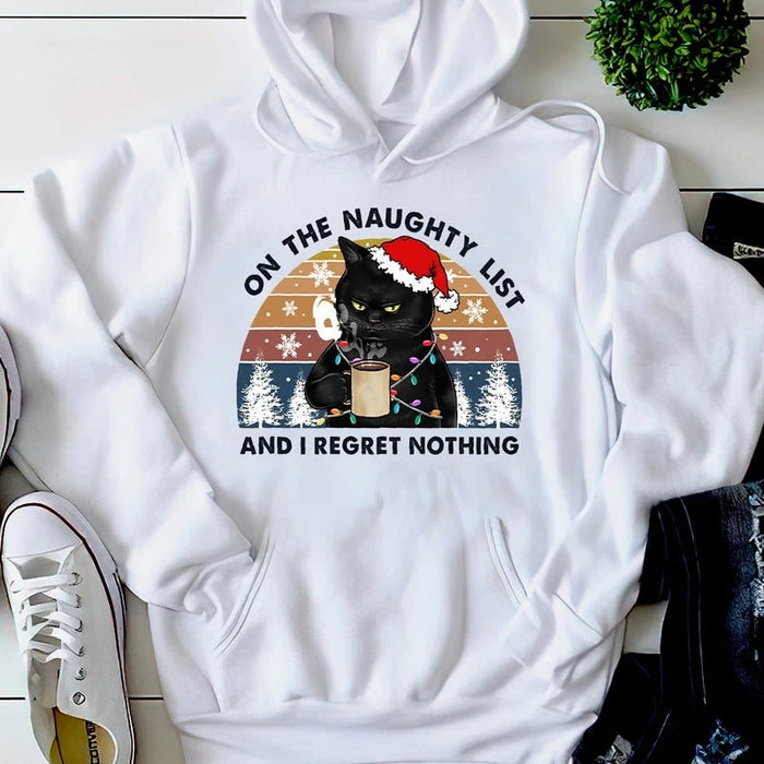 Classic Christmas Sweatshirt & Hoodie For Cat Lovers On The Naughty List I Regret Nothing Funny Black Cat Shirt