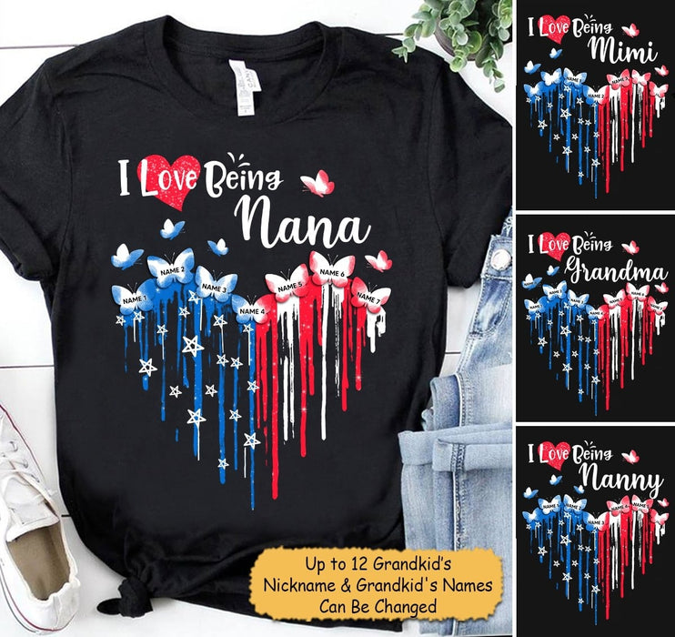 Personalized T-Shirt For Grandma I Love Being Nana American Dripping Heart Butterfly Printed Custom Grandkids Name