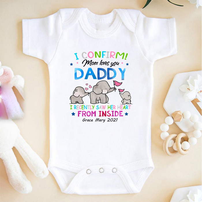 Personalized Onesie for Baby I Confirm Mom Loves You Daddy Print Cute Elephant