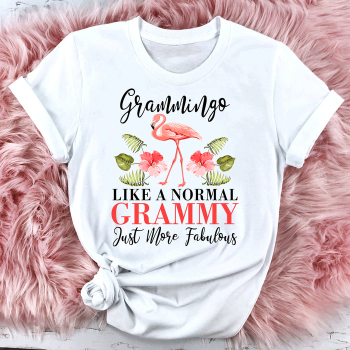 Personalized T-Shirt For Grandma Grammingo Like a Normal Grammy Just More Fabulous Shirt Pink Flamingo Printed