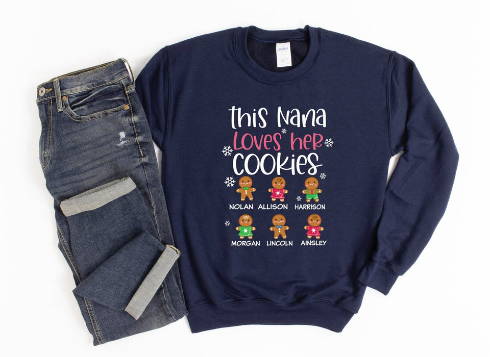 Personalized Nana Sweatshirt From Grandkids This Nana Loves Her Cookies Sweatshirt For Christmas Winter Holiday