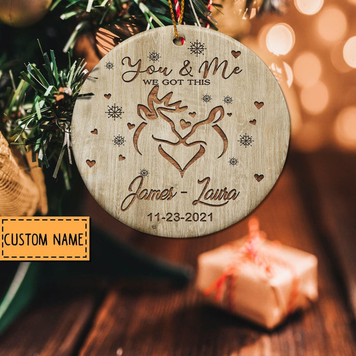Personalized Circle Ornament For Newlywed You And Me We Got This Print Deer Couple & Snowflakes Custom Names & Date