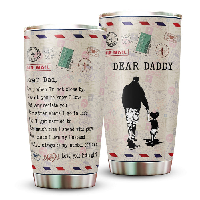 Personalized To My Dad Tumbler From Daughter Vintage Air Mail Letter When I'm Not Close By Custom Name 20oz Cup Gifts