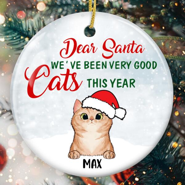 Personalized Ornament For Cat Owners Funny We've Been Very Good This Year Custom Name Tree Hanging Gifts For Christmas