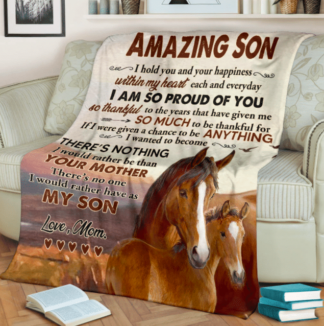 Personalized To My Amazing Son Blanket From Mom I Hold You And Your Happiness Old Horse & Baby Horse Printed