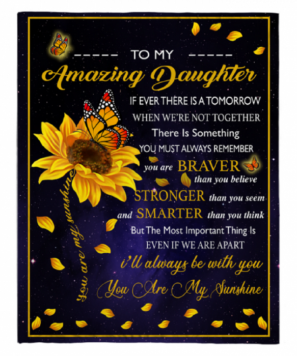 Personalized Fleece Blanket For Daughter Print Beautiful Sunflower Message For Daughter Customized Blanket Gifts For Birthday