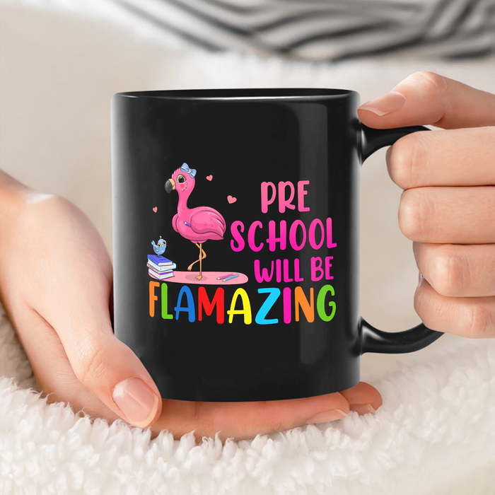 Personalized Coffee Mug Gifts For Kids Flamingo Preschool Will Be Flamazing Custom Grade Ceramic Cup For Back To School