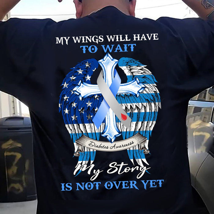 American Flag Diabetes Awareness Classic T-Shirt For Christ Jesus Lovers My Wings Will Have To Wait