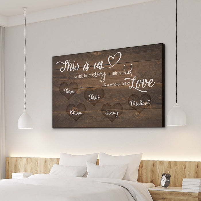 Personalized Canvas Wall Art Gifts For Family This Is Us Crazy Loud Love Heart Custom Name Poster Prints Wall Decor