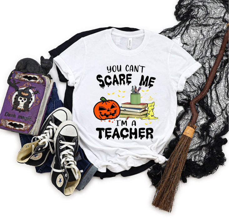 Classic T-Shirt For Teacher You Can't Scare Me I'm A Teacher Pumpkin Pencil Book And Candle Printed Shirt For Halloween