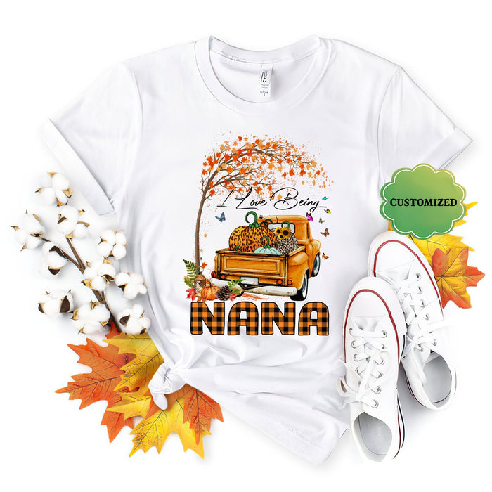 Personalized T-Shirt For Grandma I Love Being Nana Leopard Pumpkin Truck & Maple Tree Printed Custom Grandma's Nickname