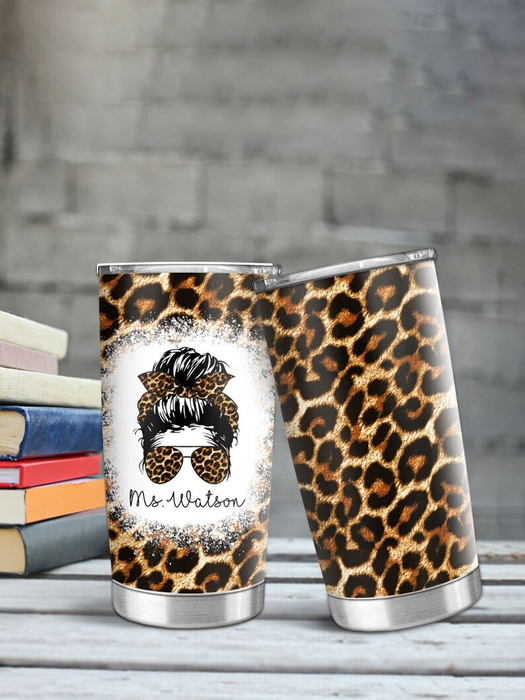 Personalized Tumbler For Teacher Leopard Messy Bun Hair Woman Custom Name 20oz Travel Cup Gifts For Back To School