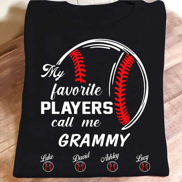 Personalized T-Shirt For Grandma Baseball Lovers My Favorite Players Call Me Grammy Custom Grandkids Name